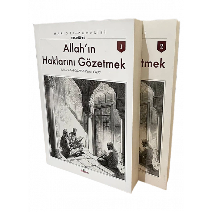 Er-Riâye – Allah'ın Haklarını Gözetmek