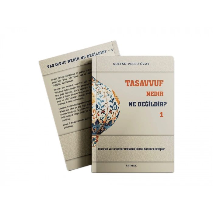 Tasavvuf Nedir? Ne Değildir?