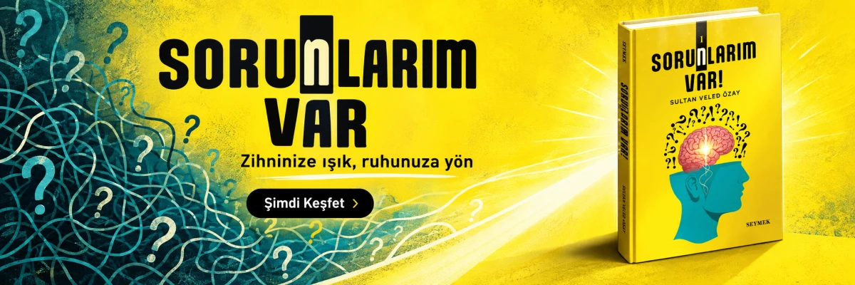 Sorunlarım Var